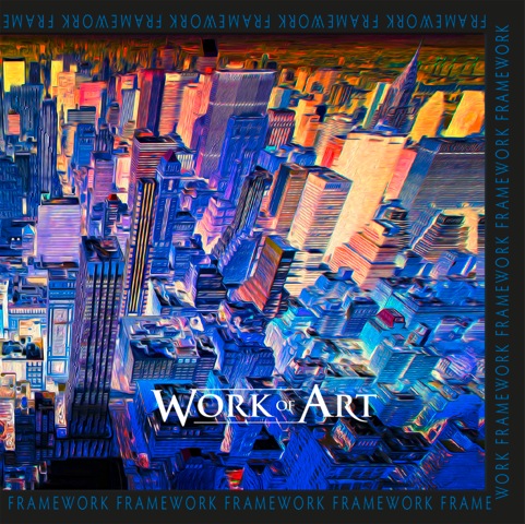 WORK OF ART - Framework